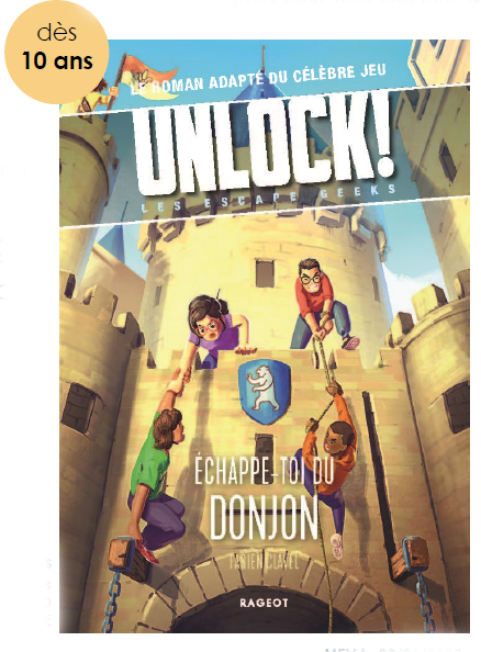 Unlock! Escape Geeks T4 Échappe-Toi Du Donjon (fr)