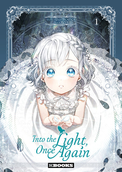 Into the Light, Once again - tome 01
