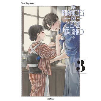 Les Fiancés de l’ère Taisho – Tome 03