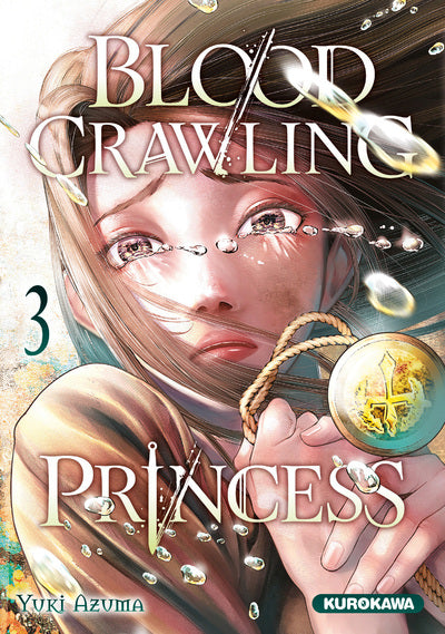 BLOOD-CRAWLING PRINCESS - TOME 3