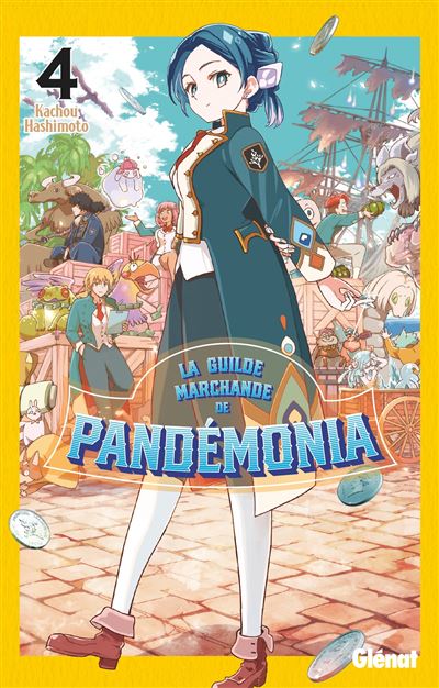 La Guilde Marchande de Pandémonia - tome 04