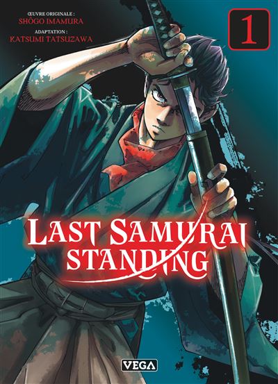 Last Samurai standing - tome 01