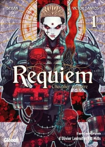 Requiem Chevalier Vampire - tome 1
