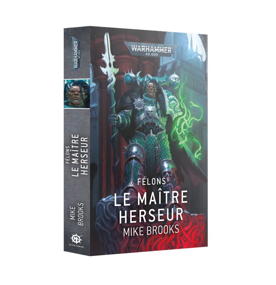 Warhammer 40k / Black Library - Félons : Le maître Herseur (français)