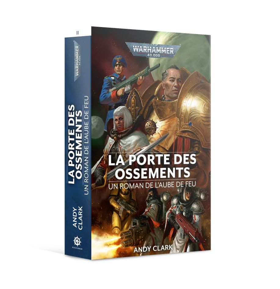 Warhammer 40k / Black Library - L'Aube du Feu: La Porte des Ossements Livre 2 (français)
