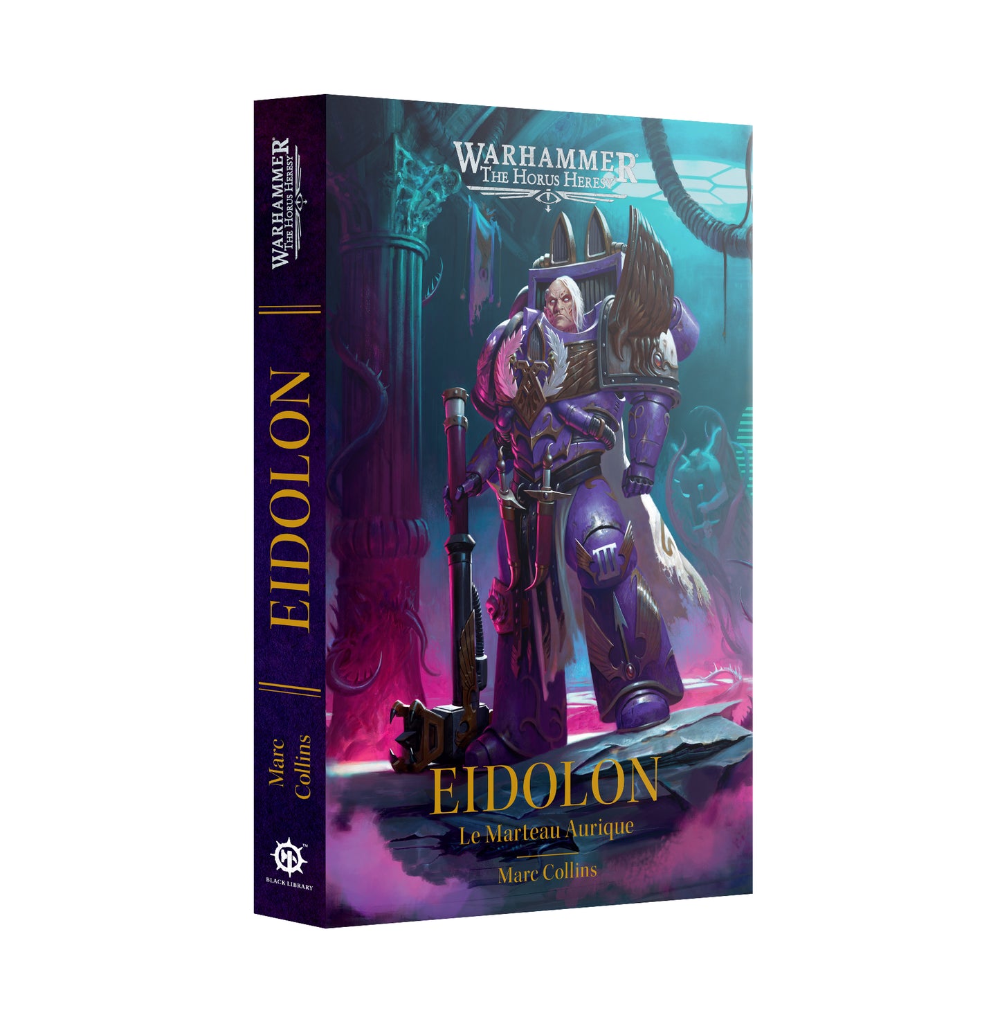 Warhammer The Horus Heresy / Black Library - Le Marteau Aurique (français)