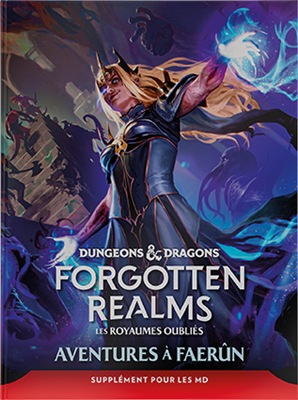 D&D 5 - Forgotten Realms (Les Royaumes oubliés) : Aventures à Faerun FR