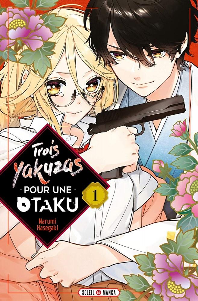 TROIS YAKUZAS POUR UNE OTAKU - Tome 1