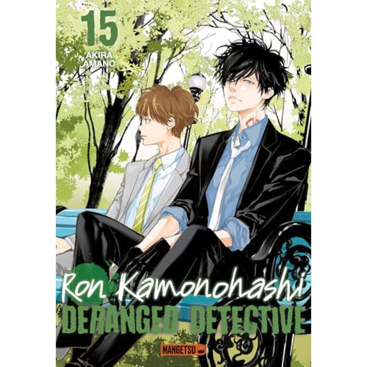 Ron Kamonohashi : Deranged detective - tome 15