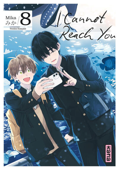I Cannot Reach You - Tome 08
