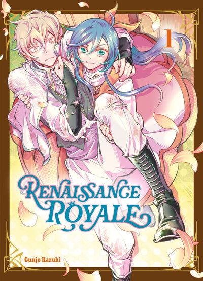 Renaissance Royale - tome 01