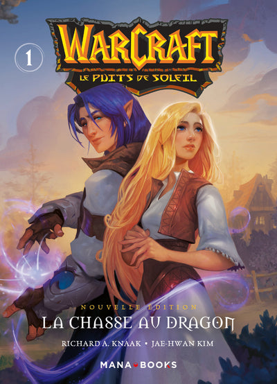 Warcraft - Le Puit de Soleil - Tome 1 - La Chasse au Dragon