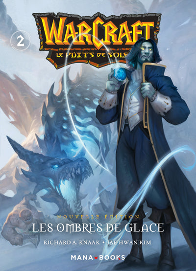 Warcraft - Le Puit de Soleil - Tome 2 - Les Ombres de Glace