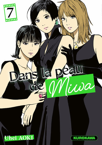 DANS LA PEAU DE MIWA - TOME 7