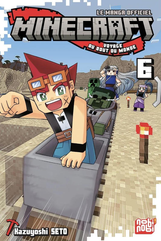 MINECRAFT - Le manga officiel - Voyage au bout du monde - Tome 6