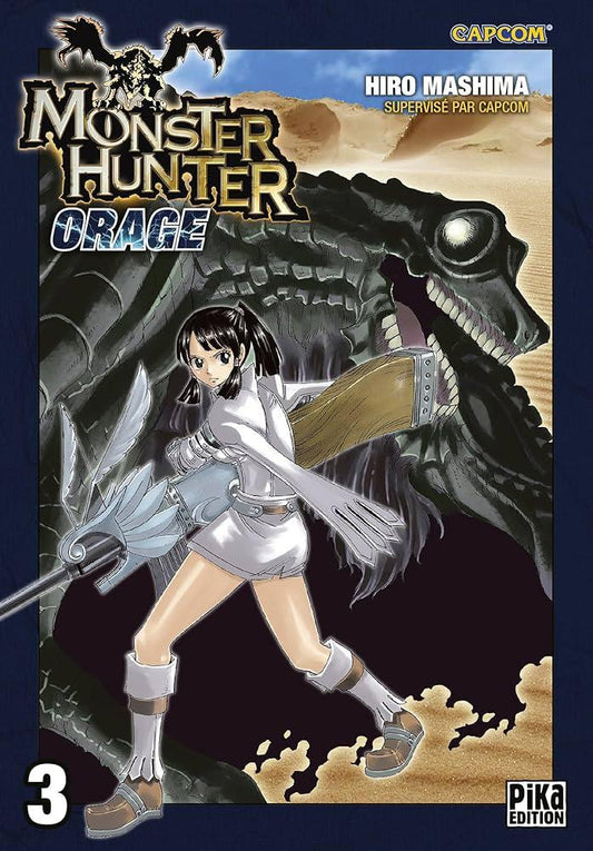 MONSTER HUNTER ORAGE - Tome 3 - Nouvelle Edition