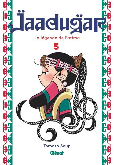 Jaadugar la légende de Fatima - Tome 05