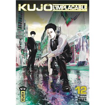 Kujo L'Implacable - Tome 12