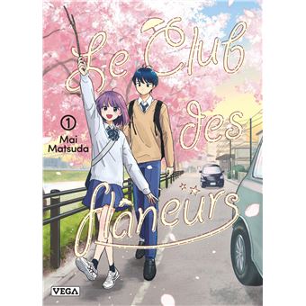 Le Club des Flaneurs - tome 01