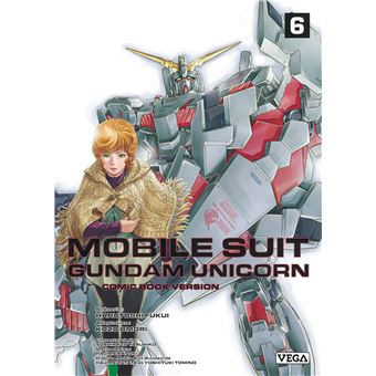 MOBILE SUIT GUNDAM UNICORN - Tome 06