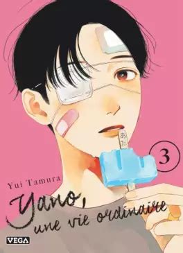 Yano, une vie ordinaire - Tome 03