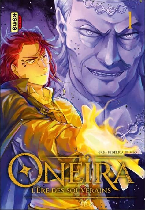 Oneira - L'ère des souverains - Tome 1