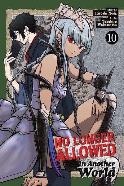 No Longer Allowed in Another World - Tome 10