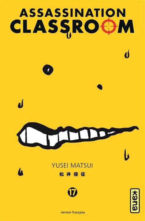 ASSASSINATION CLASSROOM - Tome 17