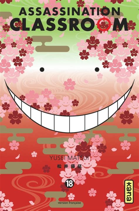 ASSASSINATION CLASSROOM - Tome 18