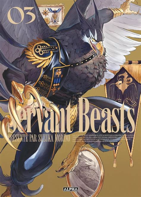 Servant Beasts - Tome 03