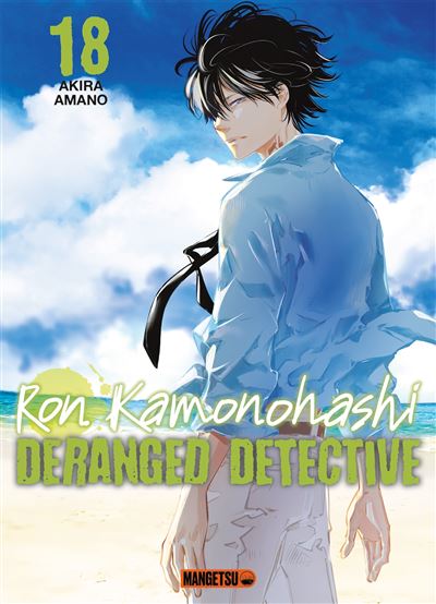 Ron Kamonohashi : Deranged detective - tome 18