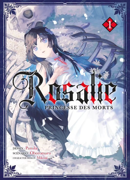 Rosalie Princesse Des Morts - Tome 1