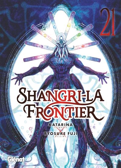 SHANGRI-LA FRONTIER - Tome 21