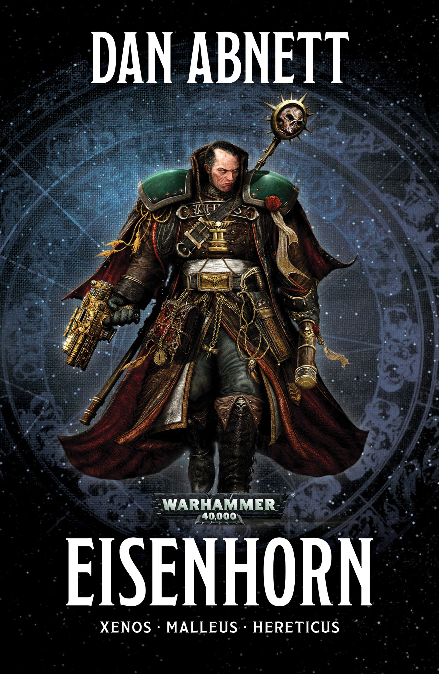 Warhammer 40k / Black Library - Eisenhorn : Xenos - Malleus - Hereticus (français)
