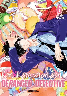 Ron Kamonohashi : Deranged detective - tome 6