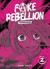 Fake Rebellion - Tome 2