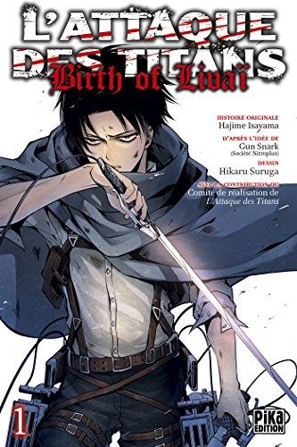 L'ATTAQUE DES TITANS - Birth of Livai - Tome 1