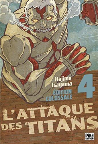 L'ATTAQUE DES TITANS - Edition Colossale - Tome 4