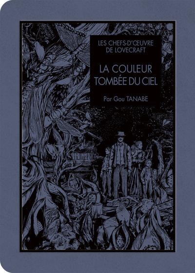 LES CHEFS D'OEUVRE DE LOVECRAFT - La couleur tombée du ciel