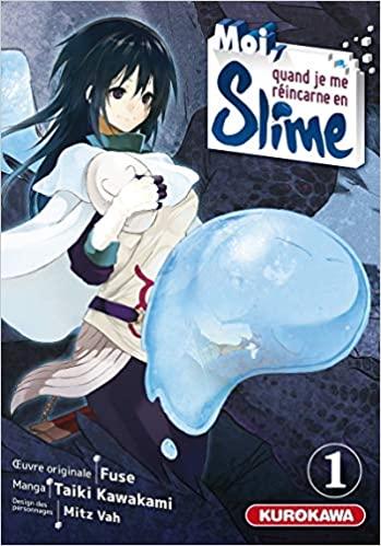 MOI QUAND JE ME REINCARNE EN SLIME - Tome 1