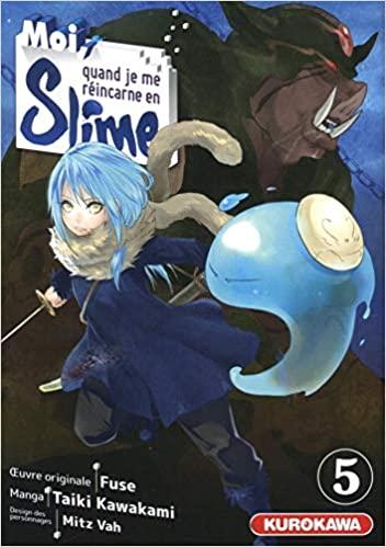 MOI QUAND JE ME REINCARNE EN SLIME - Tome 5