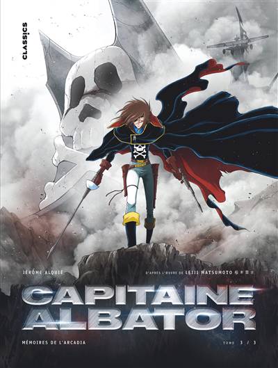 Capitaine Albator - Mémoires de l'Arcadia - Tome 3